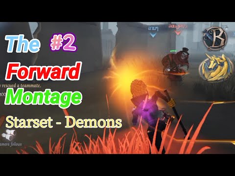 Identity V - Forward Montage #2 Welcome to Season18!!! {Starset - Demons}