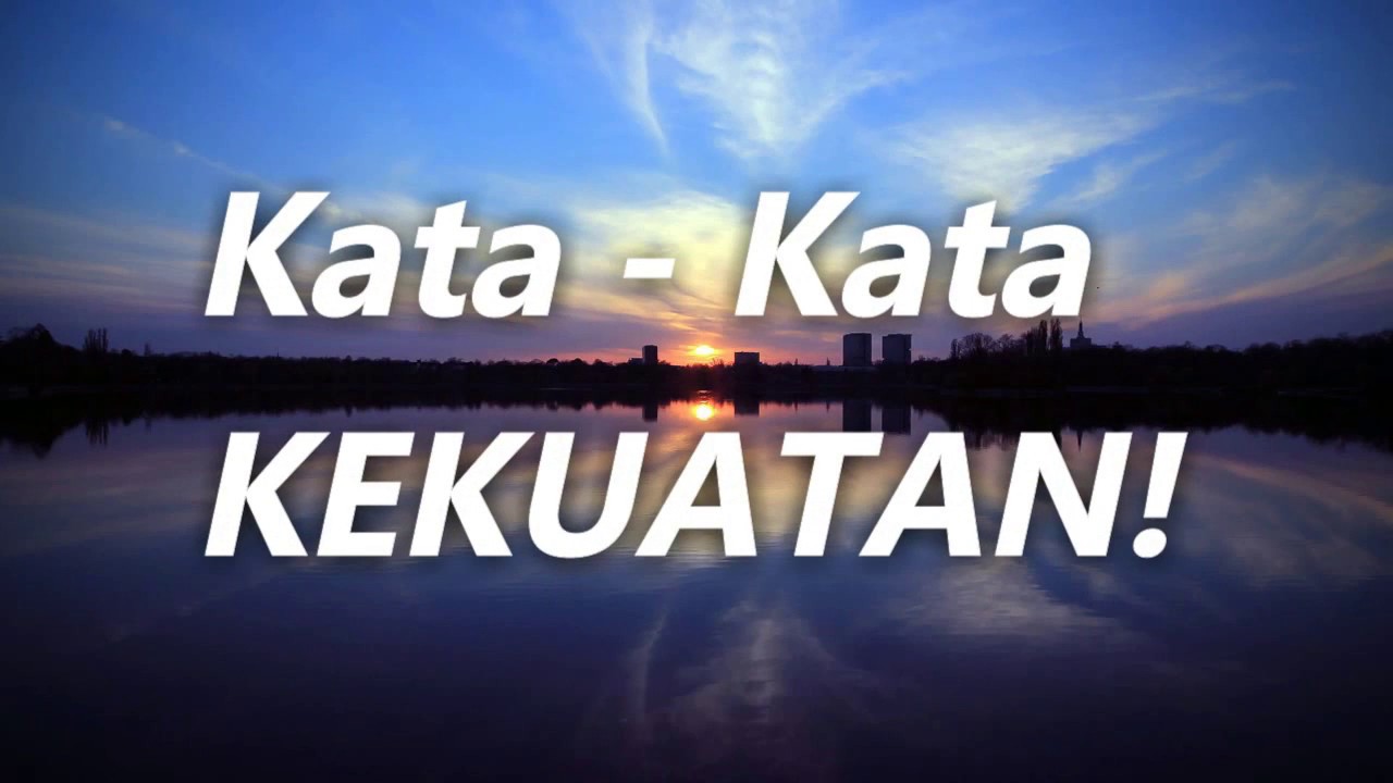  Kata kata  yang  mengandung Kekuatan Motivasi kata  Bijak 