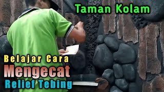 Cara mudah mengecat batu alam