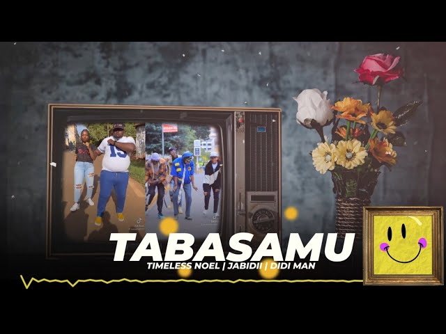 Timeless Noel, Didi Man, Jabidii  - Tabasamu (Official Audio) class=