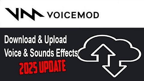 How To Download & Upload Custom Voice & Sounds  - Voicemod 2025 UPDATED