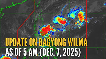 Update on Bagyong Wilma as of 5 AM (Dec. 7, 2025) | GMA Integrated News