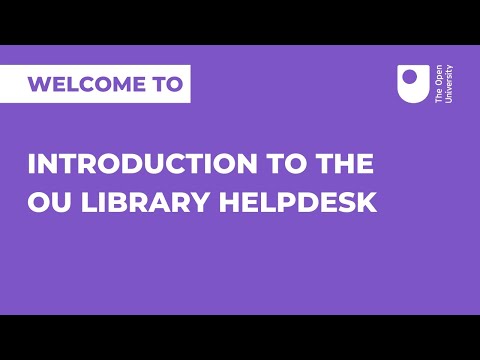 Introduction To The Ou Library Helpdesk Youtube