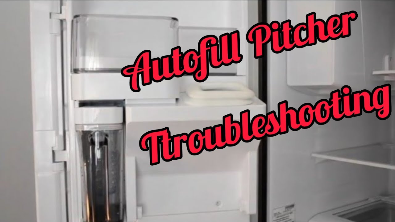 samsung refrigerator autofill pitcher troubleshooting 