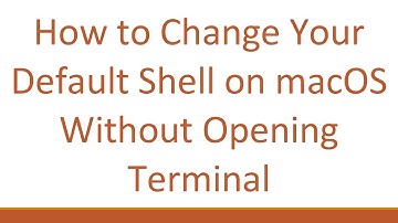 How to Change Your Default Shell on macOS Without Opening Terminal