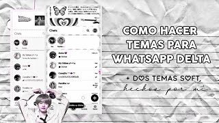 𖦹 ،، Como hacer themes en WhatsApp Delta + themes soft 🐄 ،، 𖦹 / Becks__ ♡︎ screenshot 1