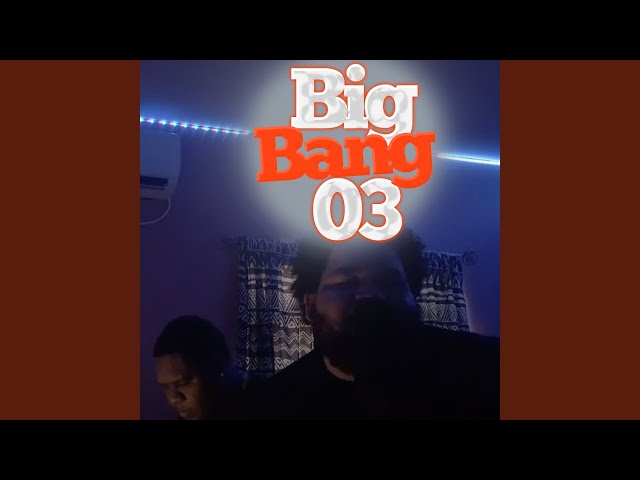 Big Bang 03 - YouTube