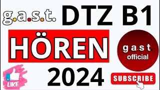 Hören 2024 B1 GAST Prüfung Übungssatz - GAST DTZ 2024 TEST