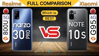 Realme Narzo 30 Pro 5G vs Redmi Note 10S Full Comparison