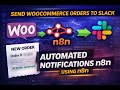 Send WooCommerce New Order Notifications to Slack Using n8n