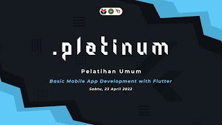 PLATINUM 2022 Bersama Haidar Zamzam: 🔴 Basic Mobile App Development with Flutter screenshot 5
