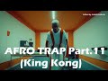 MHD - AFRO TRAP Part 11 King Kong Instrumental "Removed Vocals" (Edited by JemiaSilvaBeats)