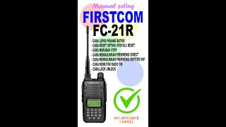 Spill,Ht Firstcom Fc-21R,Tutorial,Cara Seting,Manual Seting,Tambah Chanel,Konten,Viral