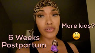 6 Weeks Postpartum + More Kids? | Jasmine Marie