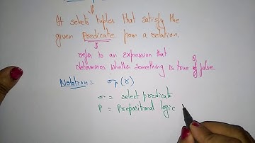 Relational algebra operations in dbms | select operation |  DBMS | Lec-26 | Bhanu Priya