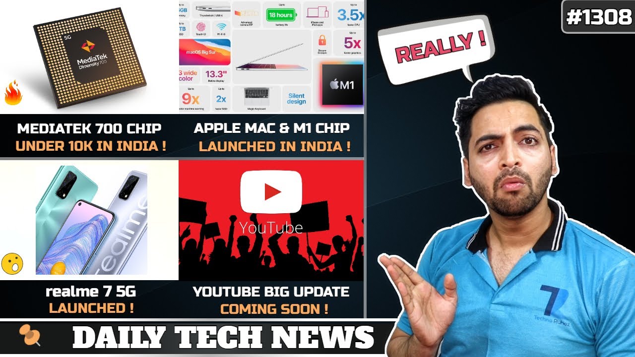 Mediatek 5G Phone Under 10k India,YouTube Big Update,Apple Macbook & M1 Chip India,realme 7 5G