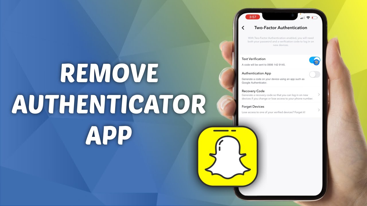 How to Remove Authenticator App on Snapchat - YouTube