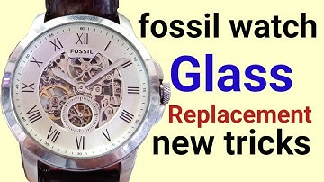 fossil automatic watch glass replacement @a to z repairing hub