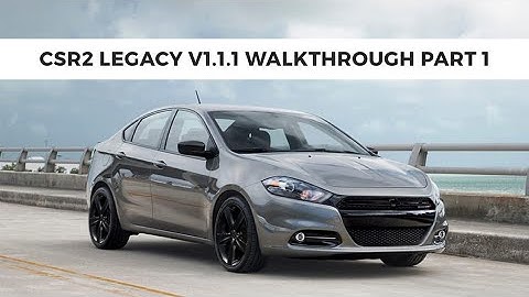Csr2 Legacy V1.1.1 Walkthrough Part 1 - The Old beloved Csr2