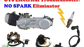 GY6 Electrical Troubleshooting Tutorial - “No Spark” Eliminator