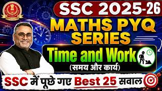🔥 MATHS PYQ SERIES | Time and Work Class 01 | by S.S Bharti