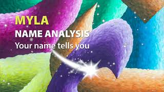 MYLA Name Analysis / Your name tells you