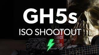GH5s ISO Shootout