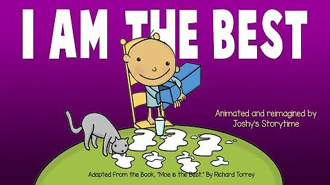 (Animated Story) "I am the Best" with Joshy's Stor...
