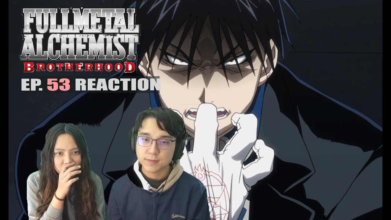 Fullmetal Alchemist: Brotherhood | Episode 53 REACTION | "Flame of Vengeance"