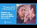Mi Fortuna Es Amarte 3 3 Chente Desprecia A Olga C 90
