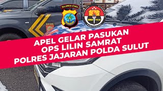 Apel Gelar Pasukan Operasi Lilin Samrat 2020 Polres Jajaran Polda Sulut