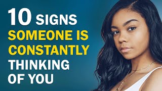 10 Psychic Signs Someone is Constantly Thinking of You