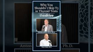 Why You Shouldn't Skip T3 in Thyroid Tests |  Antonio Bianco, M.D., Ph.D. 373 Thyroid Function Hypothyroidism How New Approaches Are Transforming Care