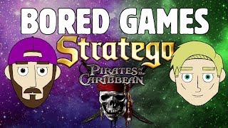 Bored Games: Pirates of the Caribbean Stratego
