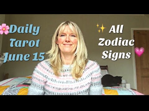 🔴-daily-tarot-reading-june-15,-2017-🌸🌈all-zodiac-signs🌸