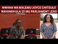 MWANA WA MALEMU JOYCE CHITSULO WAYANKHULA IZI MU PARLIAMENT LERO MWANA WA MALEMU JOYCE CHITSULO WAYANKHULA IZI MU PARLIAMENT LERO