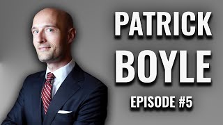 Episode #5: Patrick Boyle, Founder of Palomar Capital Management