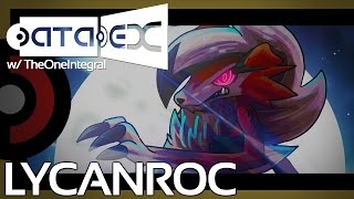 The Alolan DataDex w/ TheOneIntegral - Ep 104 Lycanroc Midnight