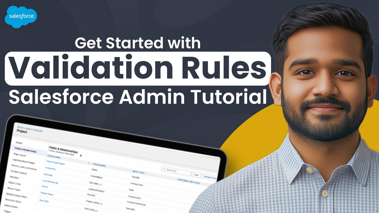 Get Started with Validation Rules | Salesforce Admin Tutorial - YouTube