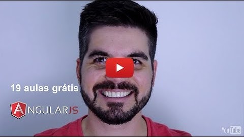 Curso de AngularJS - Grátis