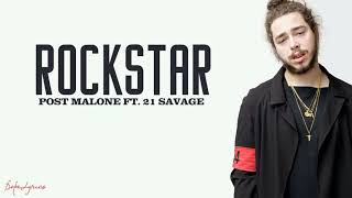 Post Malone ft 21 savage rockstar lyrics