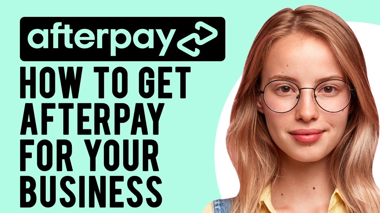 How To Get Afterpay For Your Business Create A Afterpay Business How To Get Afterpay For Your Business Create A Afterpay Business