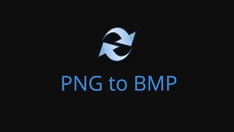 How to convert PNG to BMP file online for free!