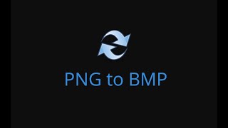 How to convert PNG to BMP file online for free!