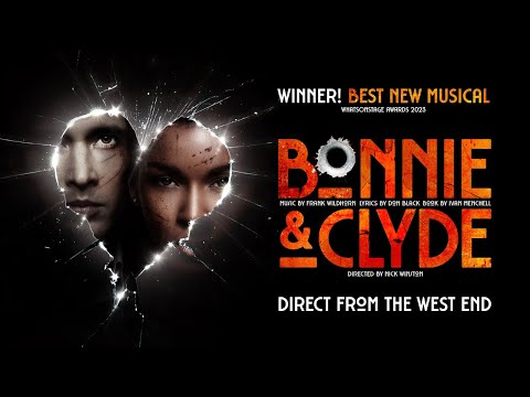 Exclusive: Bonnie x Clyde The Musical Uk Tour