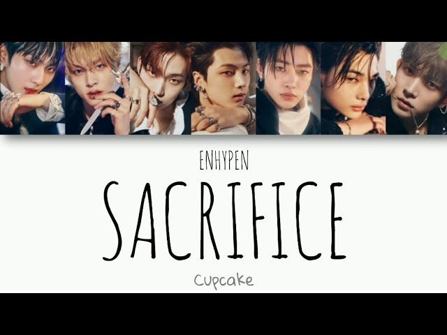 ENHYPEN – 'Sacrifice (Eat Me Up)' (Color Coded Lyrics Han/Rom/Eng