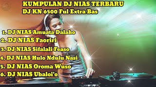 KUMPULAN DJ NIAS - FAORIRI ~ FUL EXTRA BAS // DJ NIAS KN 6500 - DJ PARGOY