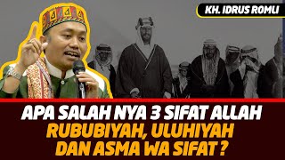 Tanya Jawab 3 Sifat Allah Rububiyah Uluhiah dan Asmaussifat Apa Salah nya? | KH IDRUS ROMLI