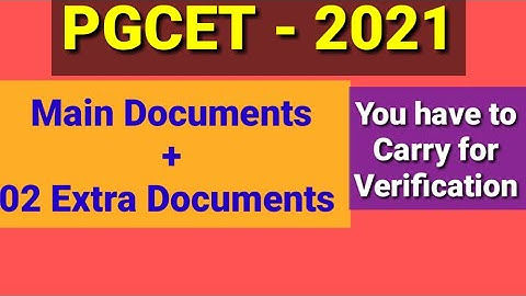 PGCET Document Verification 02 Extra Documents Required