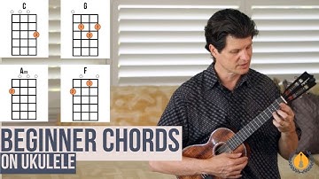 Every Beginner Should Know These 4 Chords on the Ukulele!